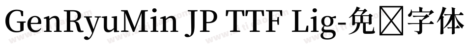 GenRyuMin JP TTF Lig字体转换